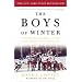 The Boys of Winter: The Untold Story of a Coach, a Dream, and the 1980 U.S. Olympic Hockey Team