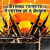 String Quartet Tribute to System of a Down