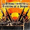 String Quart Tribute to System of a Down