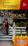 The Lyon Legacy: 50th Anniversary (Harlequin Superromance No. 847)