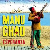 Revue Manu Chao  / Proxima Estacion Esperanza