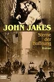 Sterne der Hoffnung - John Jakes