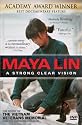 Maya Lin - A Strong Clear Vision