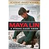 Maya Lin - A Strong Clear Vision