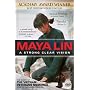 Maya Lin - A Strong Clear Vision