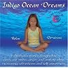 Indigo Ocean Dreams: 4 Children's Stories Designed to Decrease Stress, Anger and Anxiety while Increasing Self-Esteem and Self-Awareness