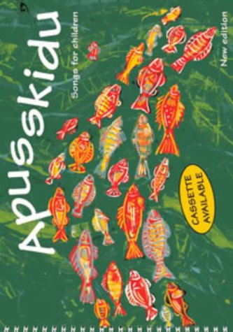 Apusskidu: Songs for Children (Songbooks)