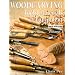 Woodcarving: Tools, Materials & Equipment - Volume 1: Tools, Materials and Equipment: v. 1