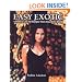 Easy Exotic: A Model's Low Fat Recipes From Aroundthe World