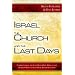 Israel, the Church, and the Last Days