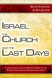 Israel, the Church, and the Last Days