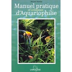 Manuel pratique et astucieux d'aquariophilie