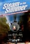 America's Steam Trains-Steam in the Summer