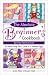 Books : Absolute Beginner's Cookbook, Revised 3rd Edition: Or How Long Do I Cook a 3 Minute Egg?
