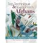Top Technique & Special Stitch Afghans in Crochet
