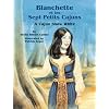 Blanchette et les Sept Petits Cajuns: A Cajun Snow White