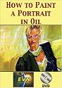 How to Paint a Portrait in Oil DVD