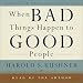 When Bad Things Happen to Good People