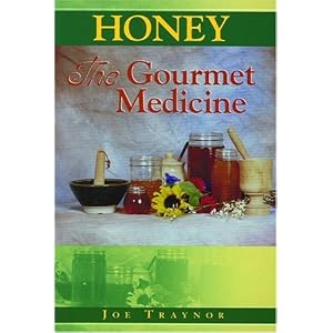 Honey: The Gourmet Medicine