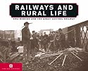 Railways and Rural Life: SWA Newton and the Great Central Railway