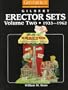 Greenberg's Guide to Gilbert Erector Sets: 1933-1962