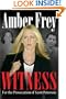 Witness: For the Prosecution of Scott Peterson