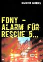 FDNY: 10 Tage zu Gast bei der New Yorker Feuerwehr