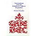 Nationalism and the Politics of Culture in Quebec (New Directions in Anthro Writing)