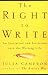 Books : The Right to Write: An Invitation and Initiation into the Writing Life