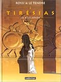Tir�sias, tome 2 : La R�v�lation