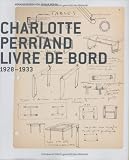 Charlotte Perriand, Livre de Bord 19281933 (German Edition)