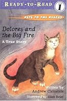 Dolores and the Big Fire : A True Story
