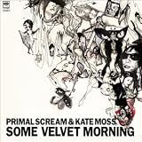 Some Velvet Morning