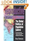 Reproductive Rights and Wrongs (Revised Edition): The Global Politics of Population Control