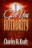I Give You Authority