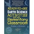 Ready-To-Use Earth Science Activities for the Elementary Classroom (Ready-To-Use) by  Debra L. Seabury