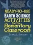 Ready-To-Use Earth Science Activities for the Elementary Classroom