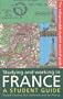 Studying and Working in France: A Student Guide