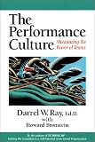 The Performance Culture : Maximizing the Power of Teams