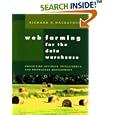 Web Farming for the Data Warehouse (The Morgan Kaufmann Series in Data Management Systems)