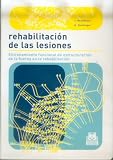 REHABILITACIÓN DE LAS LESIONES. Entrenamiento funcional de la fuerza en la rehabilitación (Bicolor)