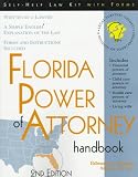 Florida Power of Attorney Handbook: With Forms