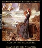 Tales of the Enchanted Islands of the Atlantic