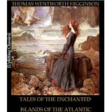 TALES OF THE ENCHANTED ISLANDS OF THE ATLANTIC ($1 Upliftng Classics)