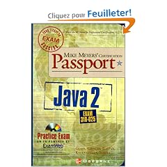 Mike Meyers' Certification Passport Java 2: Exam 310-025