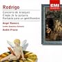 Rodrigo: Concierto de Aranjuez; Elogio de la guitarra; Fantas�a para un gentilhombre
