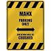 manx7  - MANX PARKING ONLY VIOLATORS WILL BE CRUSHED PARKING