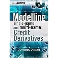 Modelling Single-Name and Multi-Name Credit Derivatives (Wiley Finance Series) (Hardcover)