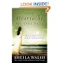 The Heartache No One Sees: Real Healing for a Woman's Wounded Heart