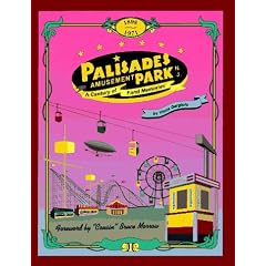 Palisades Amusement Park: A Century of Fond Memories